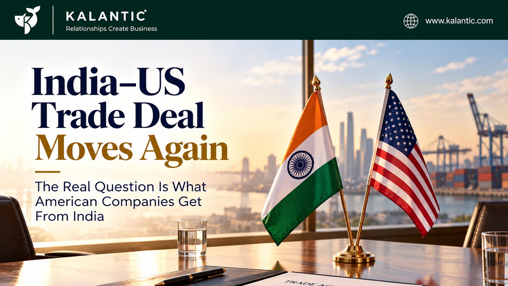 India US trade negotiations and opportunities for American companies entering India