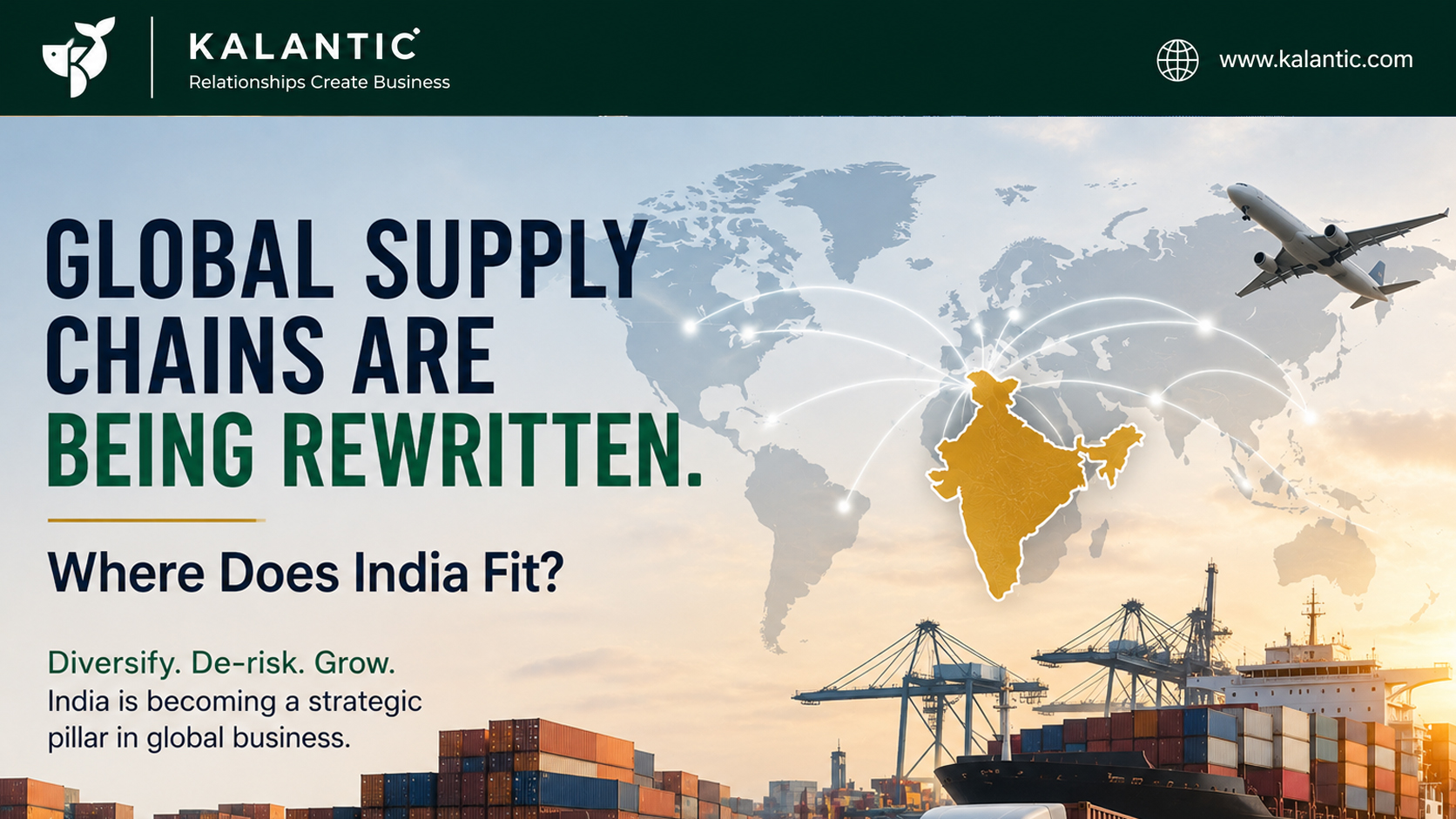 Global supply chain network highlighting India's growing role in international manufacturing and trade.